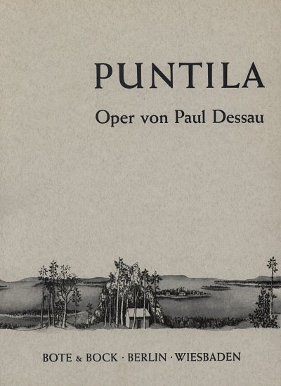 P. Dessau: Puntila - Oper Nach Bertolt Brecht