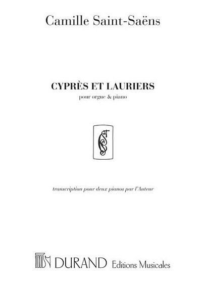 C. Saint-Saëns: Cypres et Lauriers (KlavpaSt)