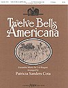 Twelve Bells Americana, HanGlo