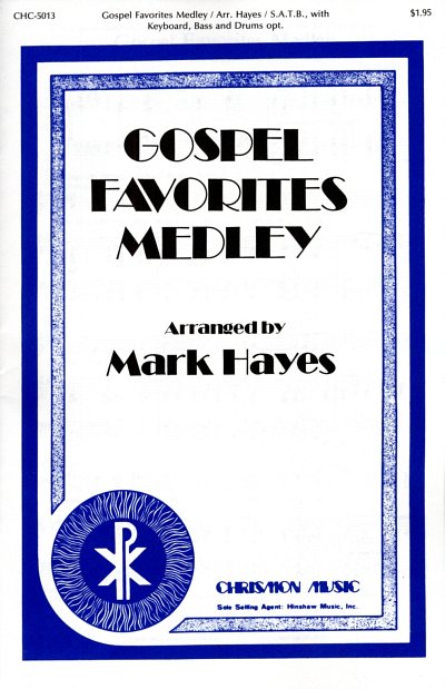 M. Hayes: Gospel Favorites Medley, Gch;Rhy (Chpa)