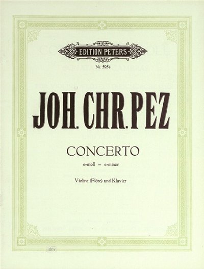 J.C. Pez: Konzert für Violine (Flöte), Streicher und Basso continuo e-moll