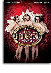G. Fenton m fl.: Mrs Henderson Presents (Vocal/Piano Selections)