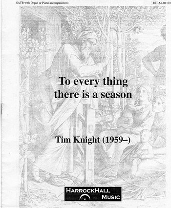 T. Knight: To Everything There Is A Season