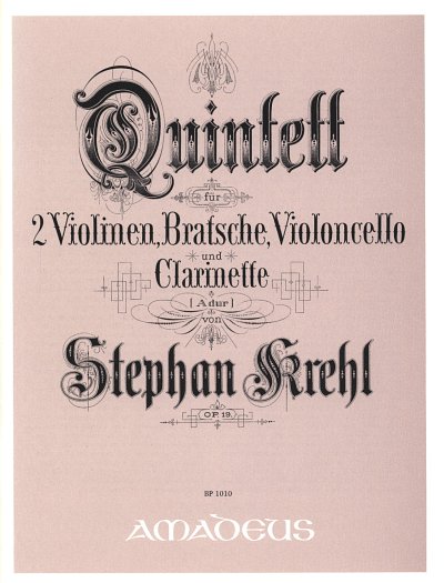 S. Krehl: Quintett A-Dur op. 19