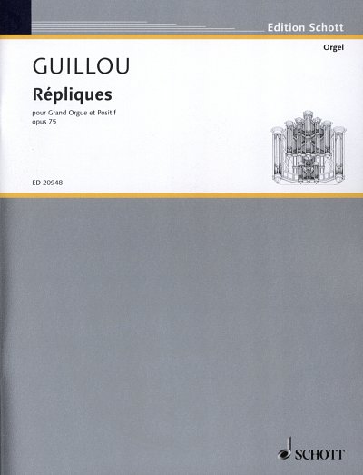 J. Guillou: Répliques op. 75 