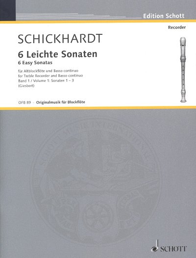 J.C. Schickhardt: 6 Leichte Sonaten 