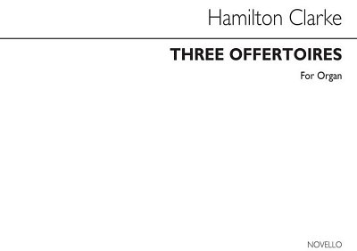 Three Offertoires, Org