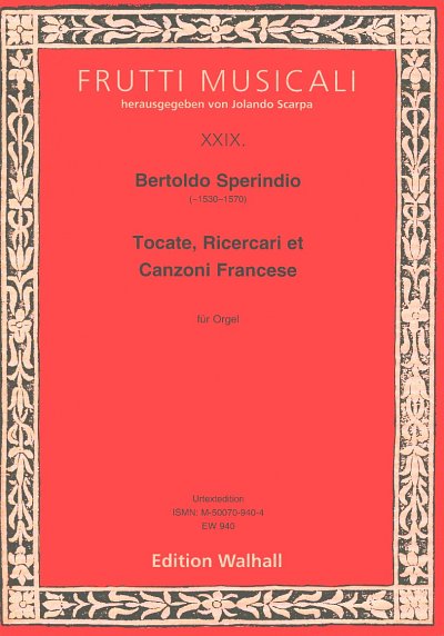S. Bertoldo: Tocate, Ricercari et Canzoni Francese, Org