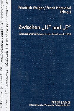 F. Geiger et al.: Zwischen «U» und «E»