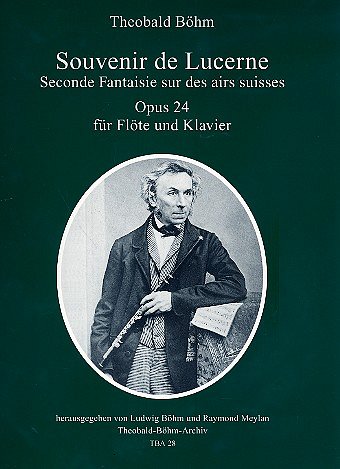 T. Böhm: Souvenir de Lucerne op. 24, FlKlav (KlavpaSt)