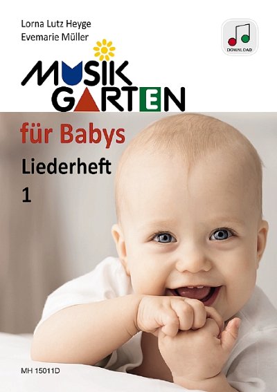 Musikgarten für Babys - Liederheft 1 Heft 1