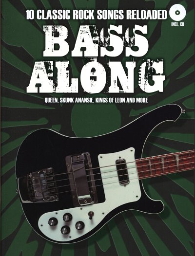 Bass Along Classic Rock Reloaded, E-Bass (+CD)