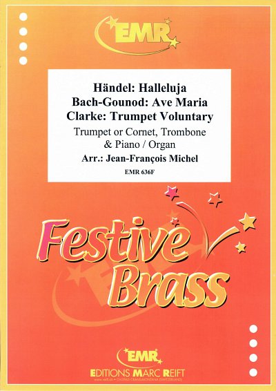 J. Michel: Ave Maria (Bach-Gounod) / Halleluja (Händel) / Trumpet Voluntary (Clarke)