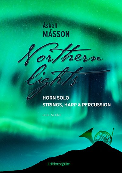 Á. Másson: Northern Lights, HrnStroHfPer (Part.)