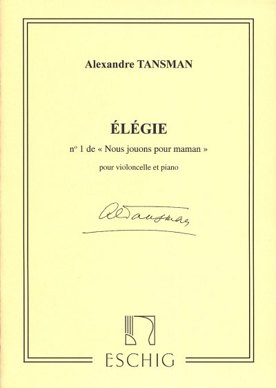 A. Tansman: Elegie. Extrait N. 1 De Nous Jouons Pour (Part.)