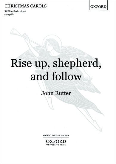 J. Rutter: Rise up, shepherd, and follow, GesBrGch4 (Part.)