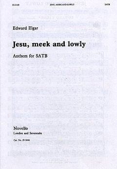 E. Elgar: Jesu Meek And Lowly, GchOrg (Chpa)