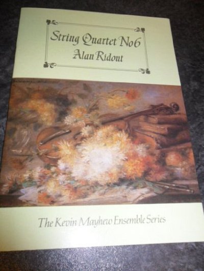 A. Ridout: String Quartet No 6 - Score, 2VlVaVc (Part.)