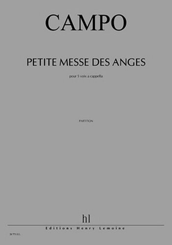 R. Campo: Petite Messe des Anges, 5Ges/Gch