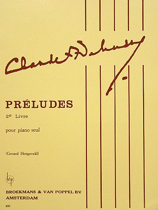 C. Debussy: Preludes 2 (Hengeveld), Klav