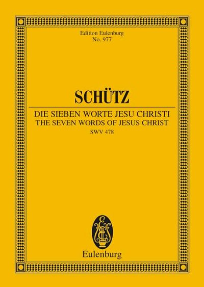 H. Schuetz: Die 7 Worte Jesu Am Kreuz Swv 478 Eulenburg Stud