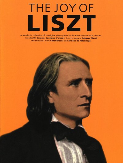 F. Liszt: The Joy Of Liszt, Klavier