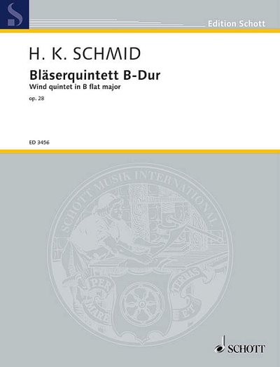 H.K. Schmid: Bläserquintett B-Dur op. 28