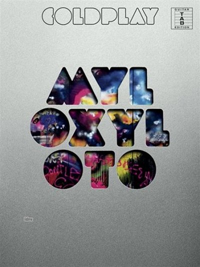 Coldplay: Mylo Xyloto