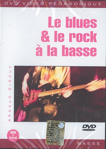 Le Blues & le Rock à la Basse, E-Bass (DVD)