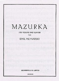 Emil Mlynarski: Mazurka For Violin And Pi, VlKlav (KlavpaSt)