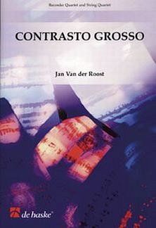 J. Van der Roost: Contrasto Grosso  (Pa+St)
