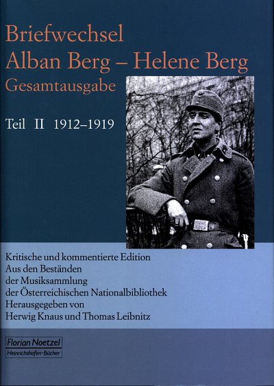 H. Knaus: Briefwechsel Alban Berg - Helene Berg 2 (Bu)