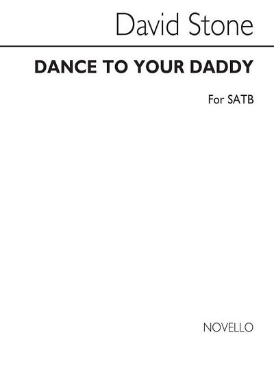 D. Stone: Dance To Your Daddy, GchKlav (Chpa)
