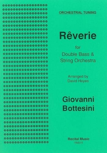 G. Bottesini: Rêverie - Orchestral Tuning Edition (Pa+St)