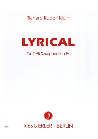 R.R. Klein: Lyrical Fuer 2 Altsaxophone In Es