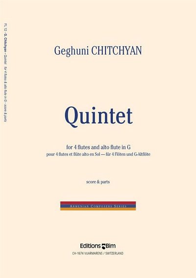 G. Chitchyan: Quintet, 4FlAltfl (Pa+St)