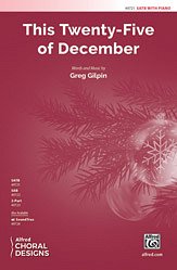 DL: G. Gilpin: This Twenty-Five of December SATB