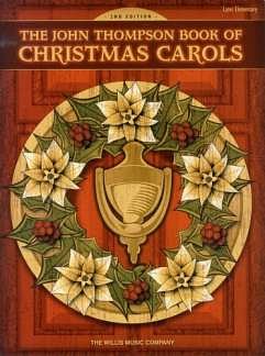 The John Thompson Book Of Christmas Carols (2Nd Edition) Pv