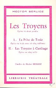 H. Berlioz: Les Troyens - Libretto (Txtb)