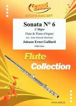 J.E. Galliard: Sonata N° 6 in C major, FlKlav/Org
