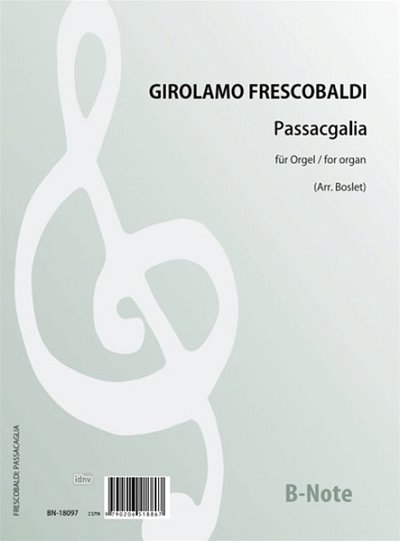G. Frescobaldi: Passacaglia für Orgel (Arr. Boslet), Org