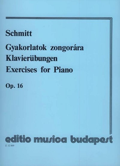 A. Schmitt: Klavierübungen op. 16, Klav