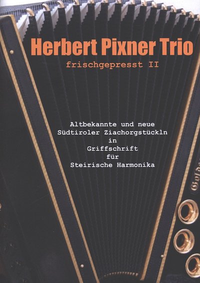 H. Pixner: frischgepresst 2, SteirH (Griffs)