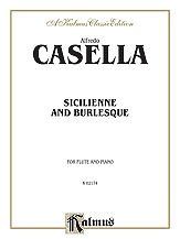 DL: A. Casella: Casella: Sicilienne and Burle, FlKlav (Klavp