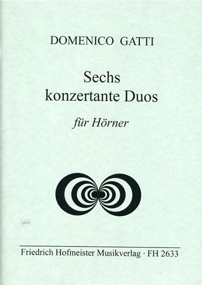 D. Gatti: 6 konzertante Duos für 2 Hörner