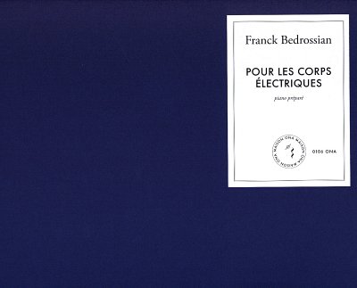 F. Bedrossian: Pour les corps électriques