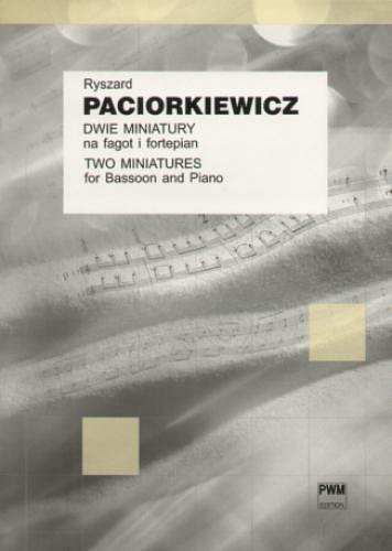 R. Paciorkiewicz: Two Miniatures, FagKlav (KlavpaSt)