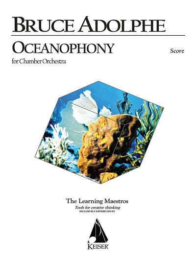 B. Adolphe: Oceanophony for Chamber Orchestra, Sinfo (Part.)