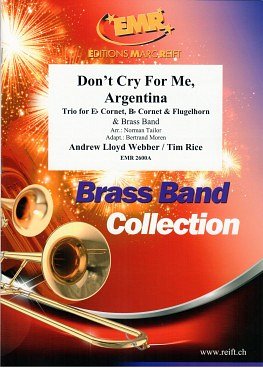 A. Lloyd Webber: Don't cry for me (Cornet Solo)