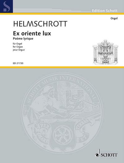 DL: R.M. Helmschrott: Ex oriente lux, Org